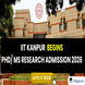 IIT Kanpur PhD/MS Research Admission 2026; Apply by November 10
